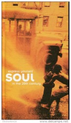 Express Yourself: Soul in the 20th Century