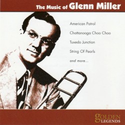 The Music of Glenn Miller