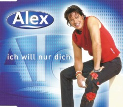 Ich will nur Dich