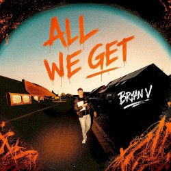 All We Get
