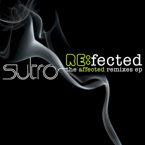 RE:fected - The Affected Remixes EP