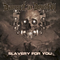 Slavery for You