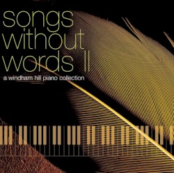 Songs Without Words II - A Windham Hill Piano Collection