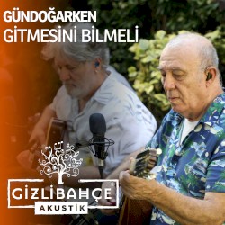 Gitmesini Bilmeli
