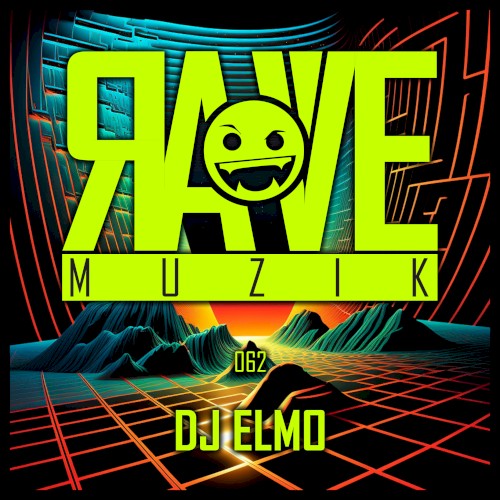 Rave Muzik 062