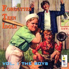 Forgotten Teen Idols: The Boys