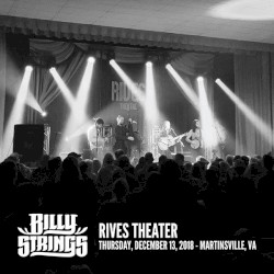 2018‐12‐13: Rives Theater, Martinsville, VA, USA