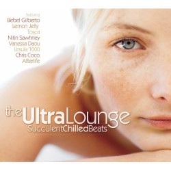 UltraLounge - Succulent Chilled Beats