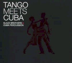 Tango Meets Cuba