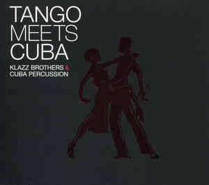 Tango Meets Cuba