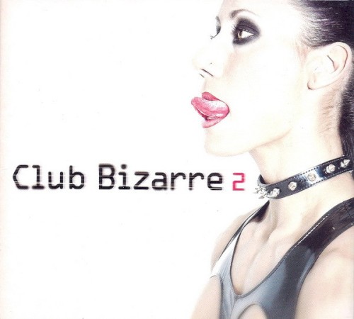 Club Bizarre 2