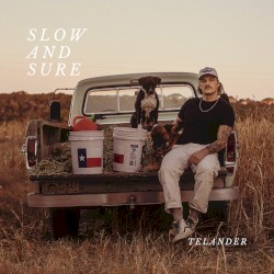 Slow and Sure