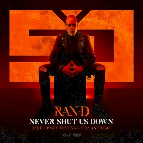 Never Shut Us Down (Shutdown Festival 2022 Anthem)