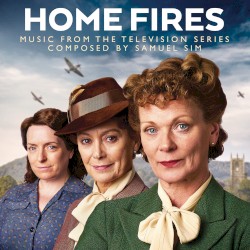 Home Fires (Music from the Television Series)