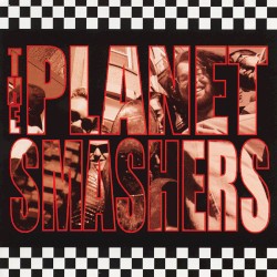 The Planet Smashers
