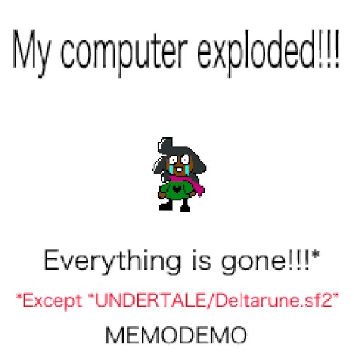 MY COMPUTER EXPLODED. EVERYTHING IS GONE.
