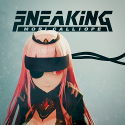 SNEAKING