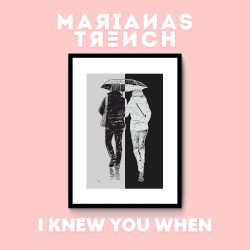 I Knew You When