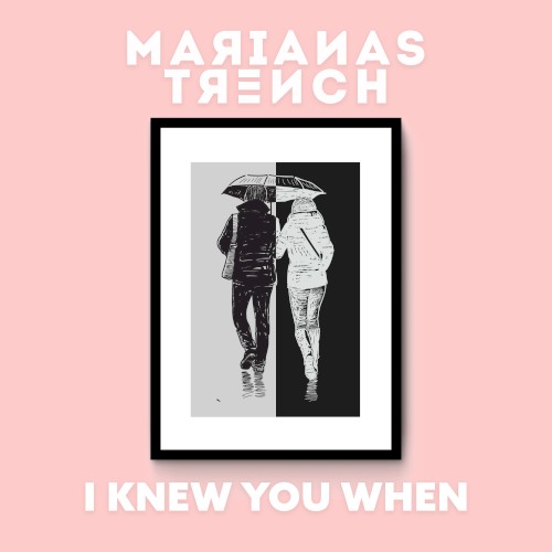 I Knew You When