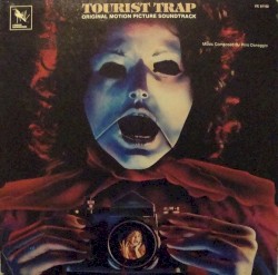 Tourist Trap: Original Motion Picture Soundtrack