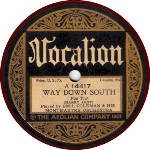 Way Down South / Gee! But I Hate to Go Home Alone