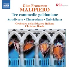 Tre commedie goldoniane / Stradivario / La Cimarosiana / Gabrieliana