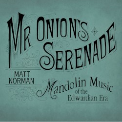 Mr Onion's Serenade