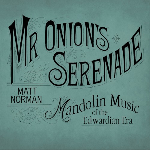 Mr Onion's Serenade