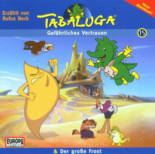 Tabaluga, Folge 15: Gefährliches Vertrauen / Der große Frost