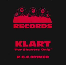 For Shavers Only