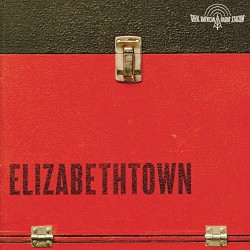Elizabethtown: Music From the Motion Picture