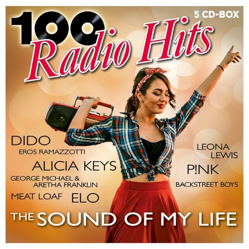 100 Radio Hits: The Sound of My Life