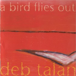 A Bird Flies Out