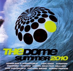 The Dome: Summer 2010
