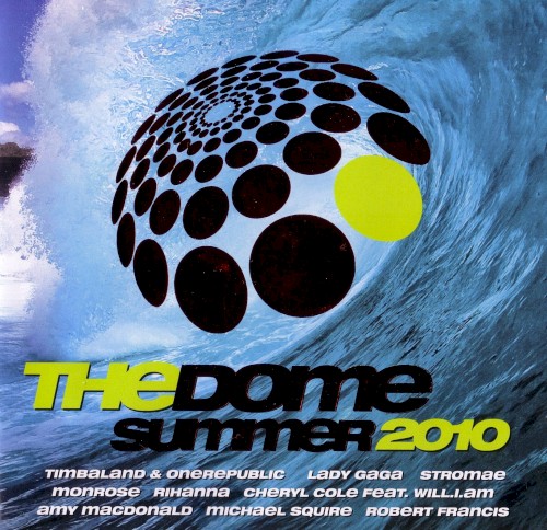 The Dome: Summer 2010