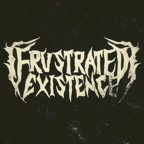 Frustrated Existence