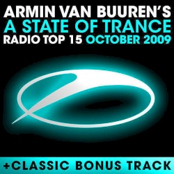 A State Of Trance Radio Top 15 - October 2009