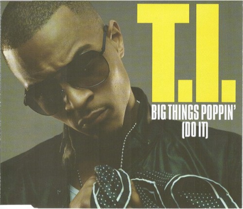 Big Things Poppin' (Do It)