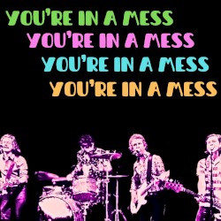 You're In A Mess