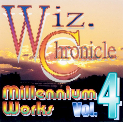 Wiz. Chronicle - Millennium Works Vol. 4
