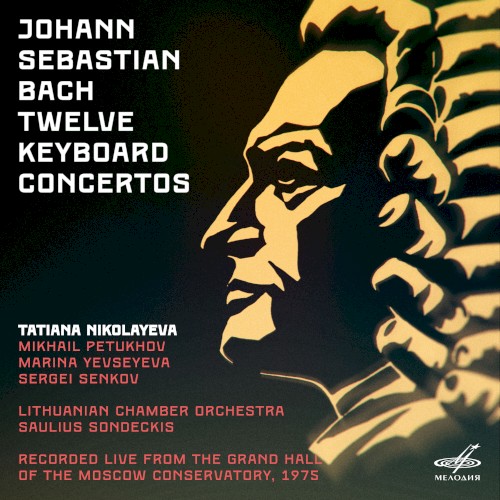 Bach: Twelve Keyboard Concertos (Live)
