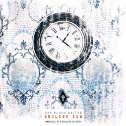 Nuclear Sun: Chronicles of a Nuclear Disaster