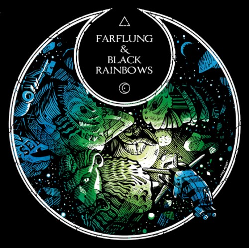 Farflung & Black Rainbows