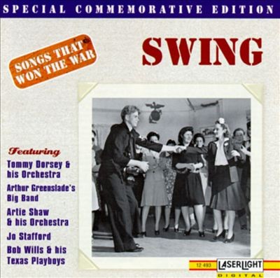 Songs That Won the War: Swing