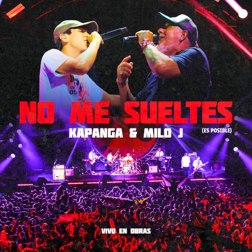 No Me Sueltes (Es Posible) [Vivo en Obras]