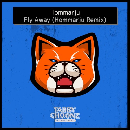 Fly Away (Hommarju Remix)