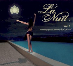 La Nuit, Vol. 5: Rare Lounge Grooves