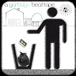 A Garbage Beat Tape