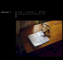 Manset The Classic 2015 Alternatif Best Of