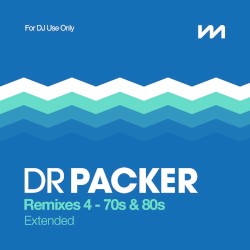 Dr Packer Remixes 4: 70s & 80s – Extended